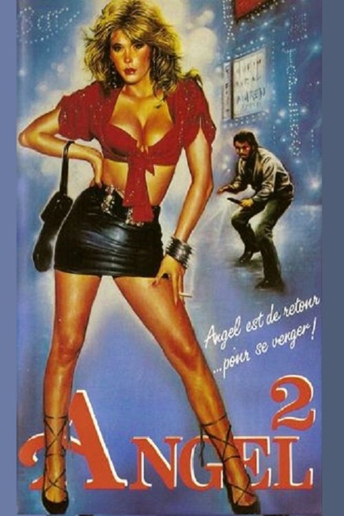 Poster image du film Angel 2 : La vengeance de l'ange Angel 2 : La vengeance de l'ange
