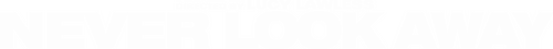 Never Look Away