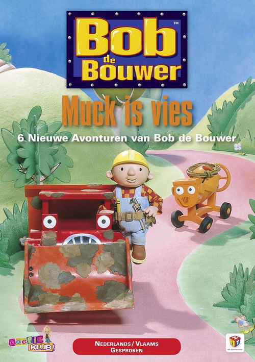 Bob De Bouwer: Muck Is Vies