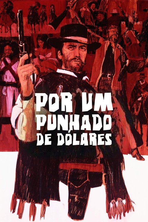Pôster de Por um Punhado de Dólares