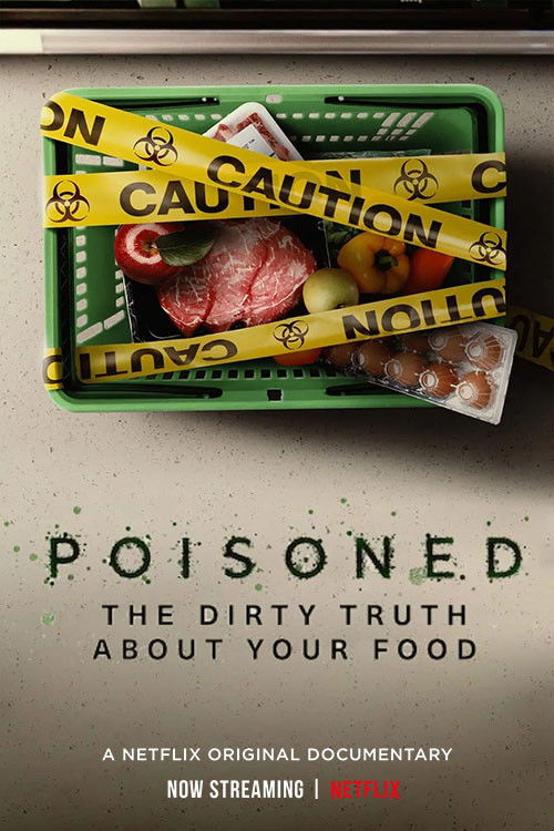 Poisoned: The Dirty Truth About Your Food poster