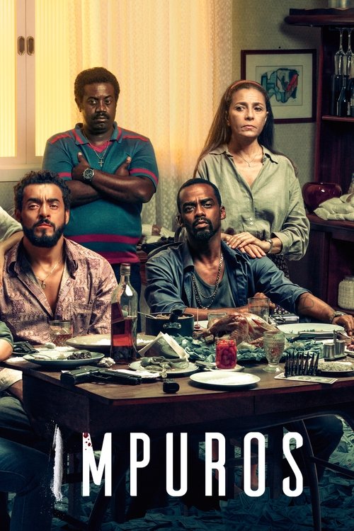 Impuros 2ª Temporada Completa Torrent (2019) Dublado WEB-DL 720p / Áudio 5.1 – Download