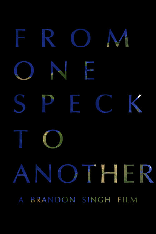 From One Speck to Another (2024)