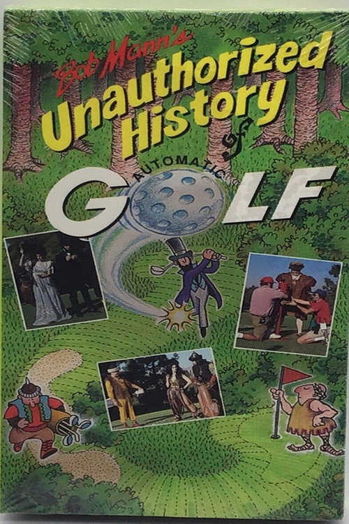 Bob Mann's Unauthorized History Of Automatic Golf