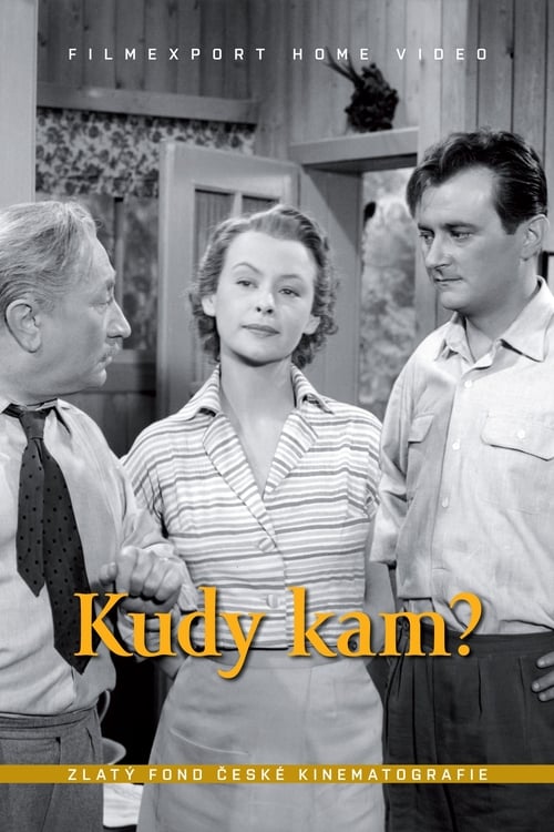 Kudy kam? (1956)