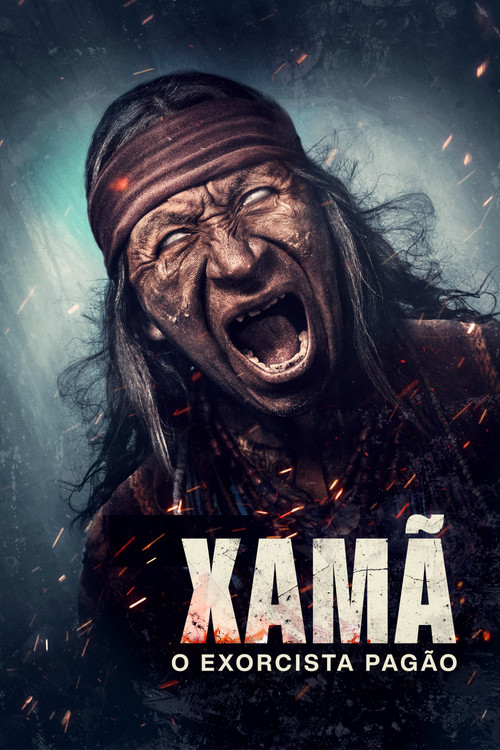 Xamã: O Exorcista Pagão poster