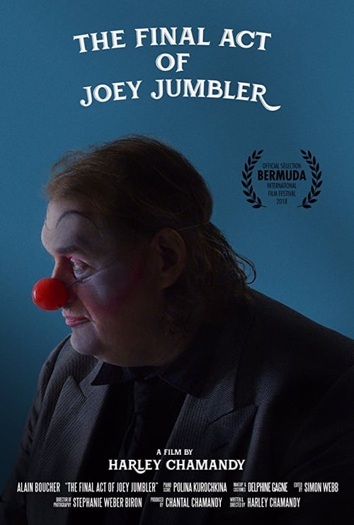 The Final Act of Joey Jumbler 2018
