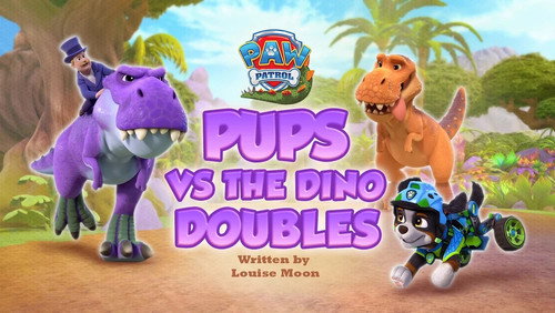 Pups vs. the Dino Doubles
