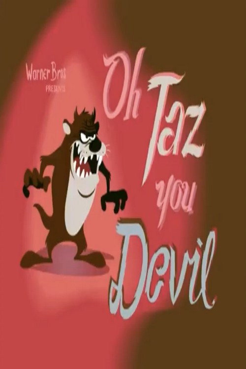 Oh Taz You Devil