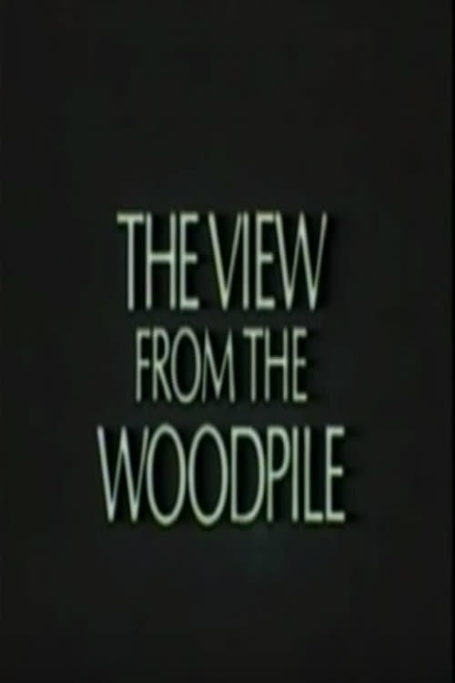 The View from the Woodpile (1989)