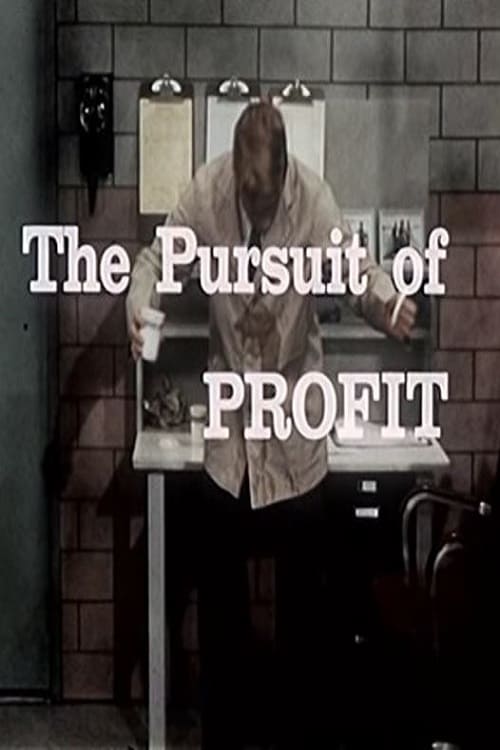 The Pursuit Of Profit (1965)