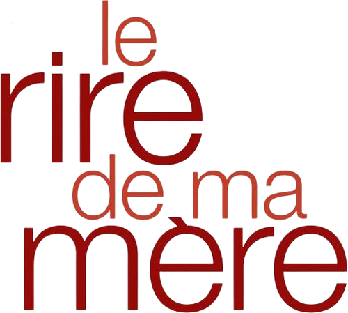 Le Rire de ma mère