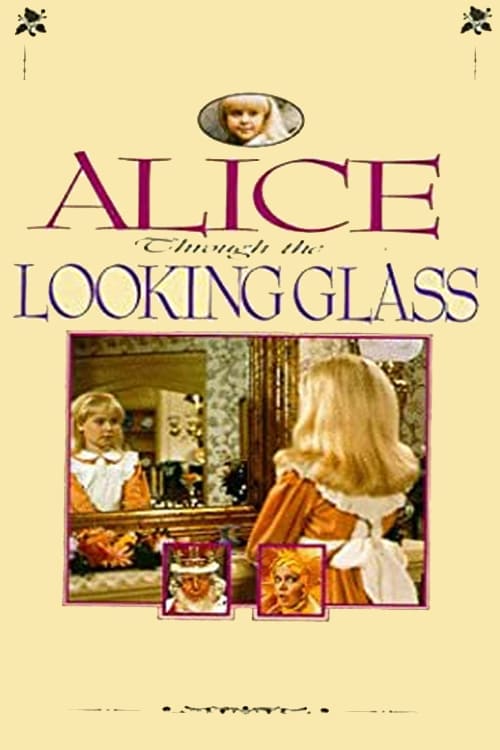 Alice: Through the Looking-Glass 1985