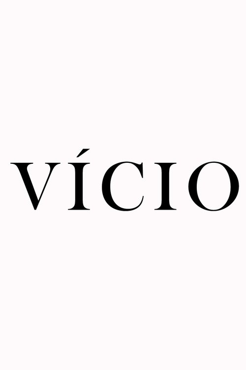 Vício movie poster player