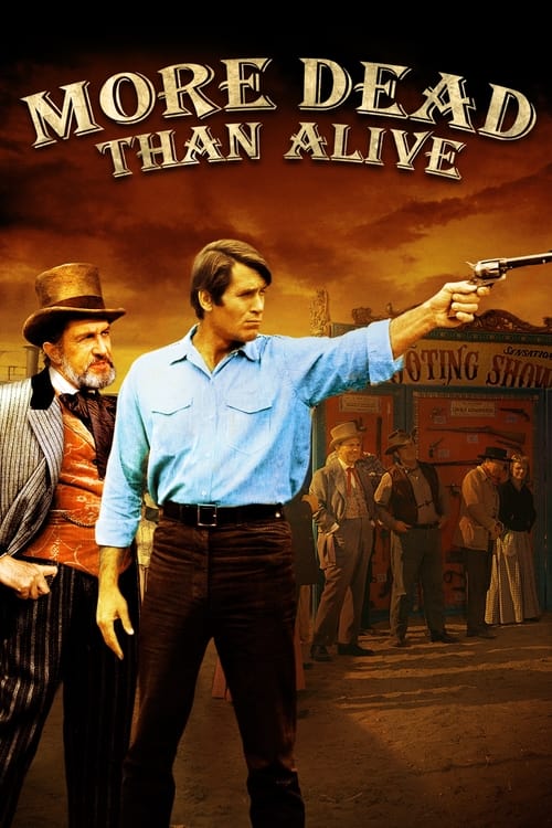 More Dead than Alive Movie Poster Image