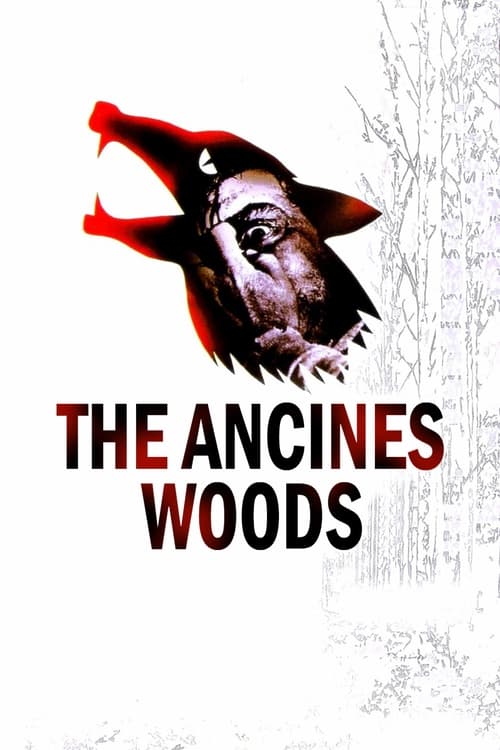The Ancines Woods Movie Poster Image