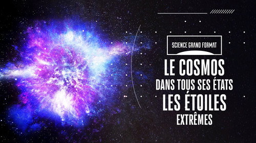 Image Le cosmos dans tous ses états : Étoiles extrêmes