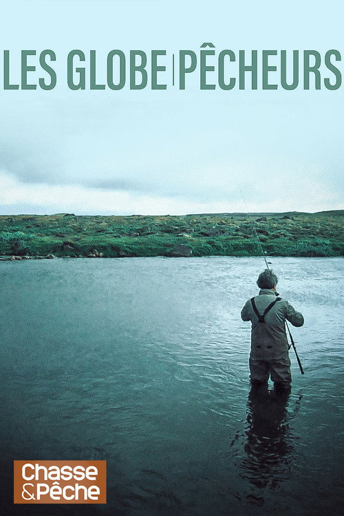 Les Globe-Pêcheurs poster