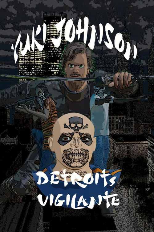 Yuki Johnson - Detroit's Vigilante