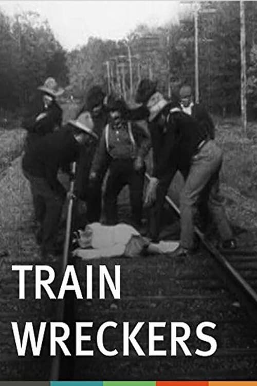 The Train Wreckers (1905)