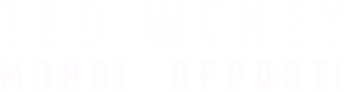 Old Money - Mondi opposti official logo
