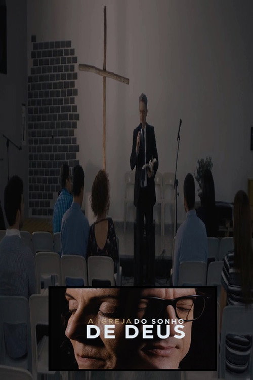 A igreja do sonho de Deus