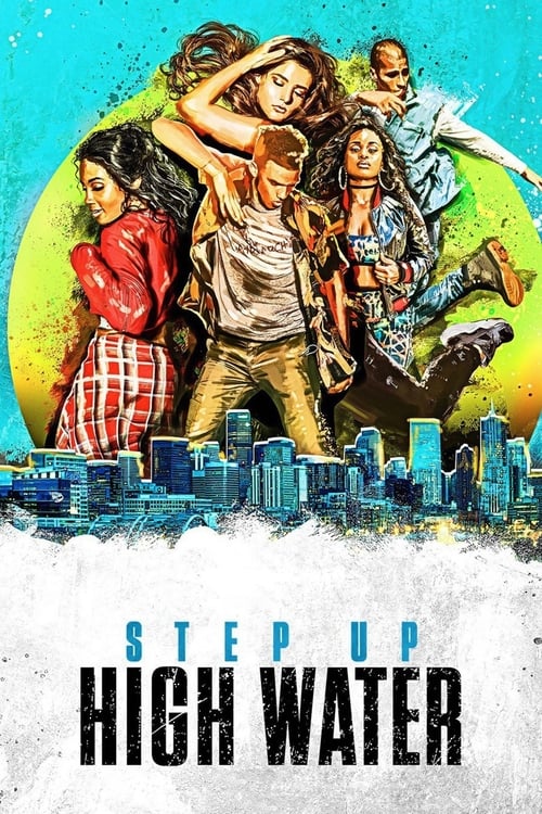 Where to stream Step Up: High Water