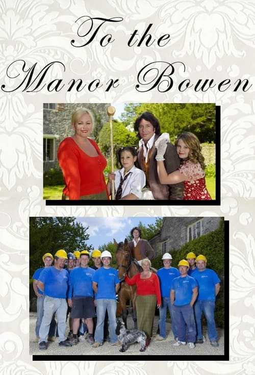 Poster To The Manor Bowen