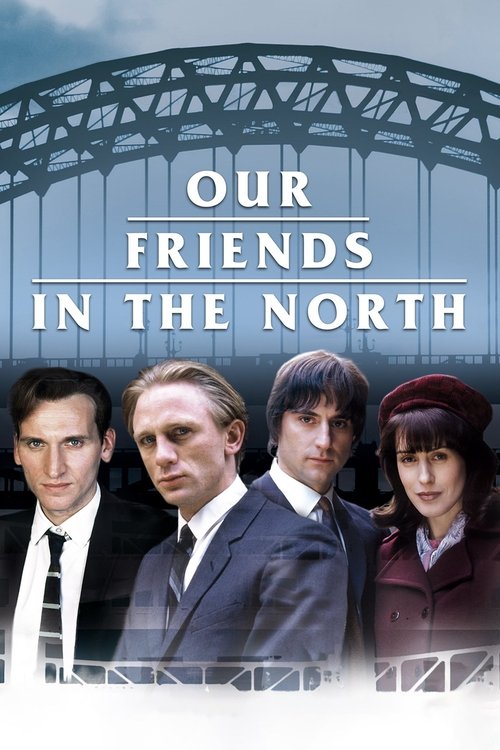 Ver temporada 0 de Our Friends in the North Póster de la temporada 0 de la serie Our Friends in the North