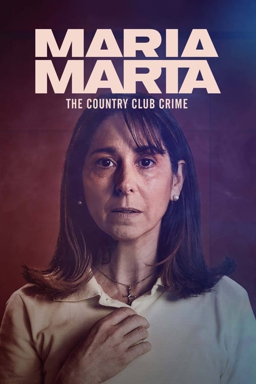 Poster María Marta: The Country Club Crime