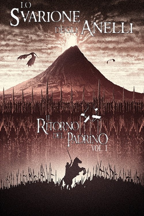 Lo Svarione degli Anelli: Il Ritorno del Padrino - VOL I 2010