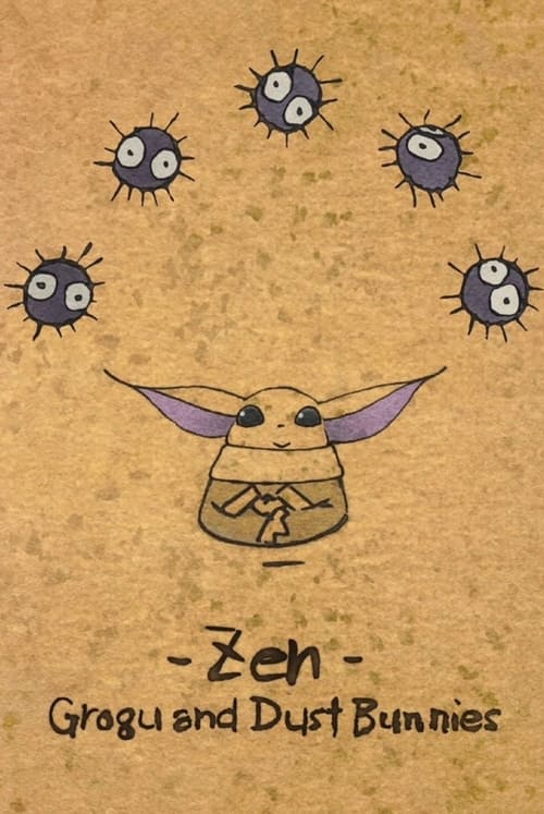 Zen – Grogu and Dust Bunnies (2022)