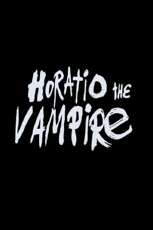 Nonton film Horatio the Vampire (1970) terbaru sub indo Nonton film Horatio the Vampire (1970) terbaru sub indo