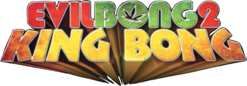 Evil Bong 2: King Bong