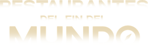 Restaurants at the End of the World - UnLim Play