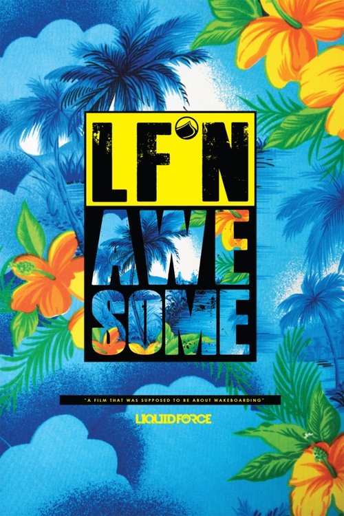 LF'N Awesome movie poster player