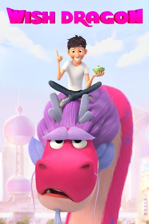 Wish Dragon Movie Poster Image