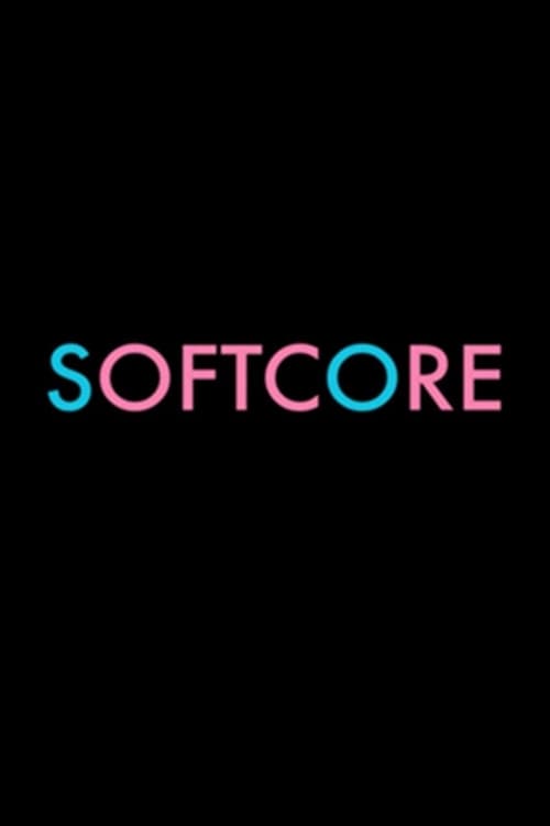 Softcore 2018