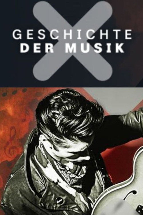 Terra X – Geschichte der Musik