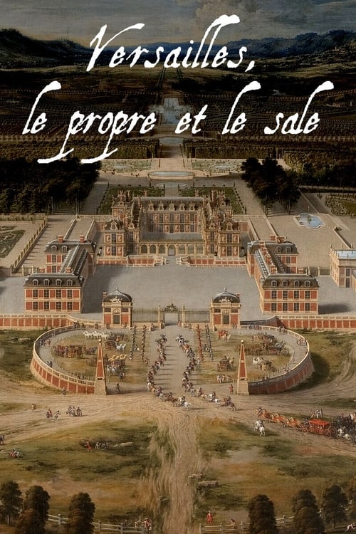 Poster Versailles : Le propre et le sale 2016