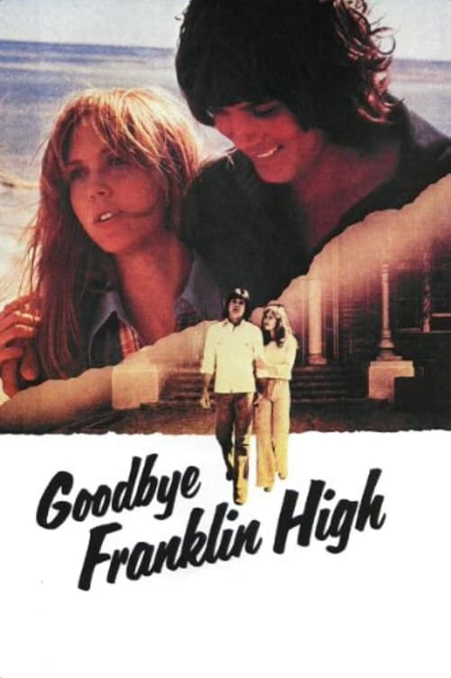 Goodbye, Franklin High (1978) poster