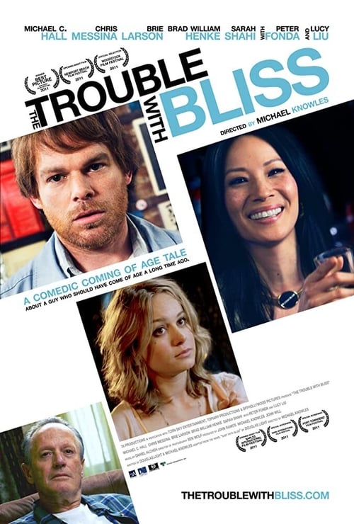 The Trouble with Bliss 2011