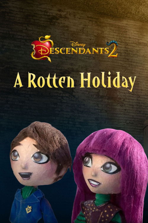 Descendants 2: A Rotten Holiday