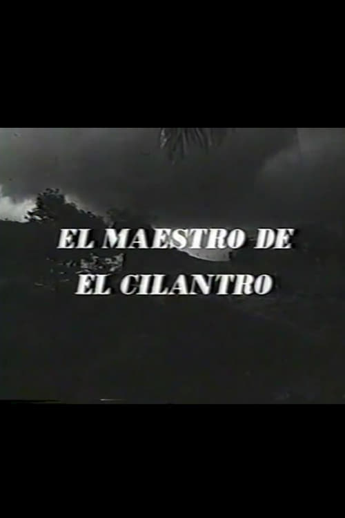 El maestro de El Cilantro (1962)