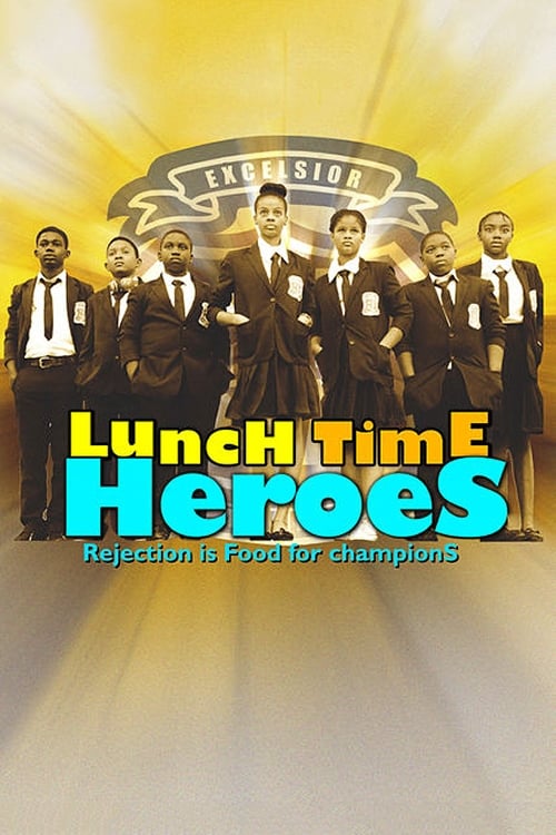 Lunch Time Heroes poster