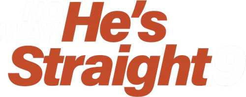 No Way He's Straight 9