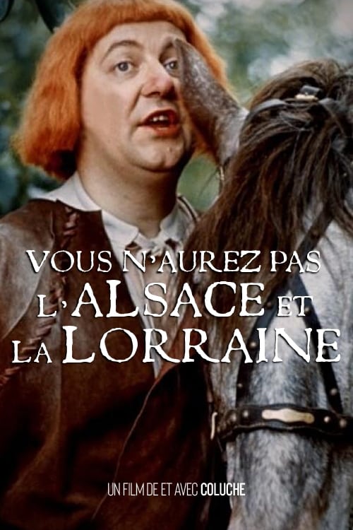 Vous n'aurez pas l'Alsace et la Lorraine 1977