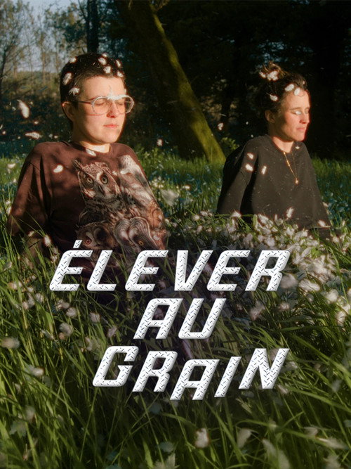 Élever au grain