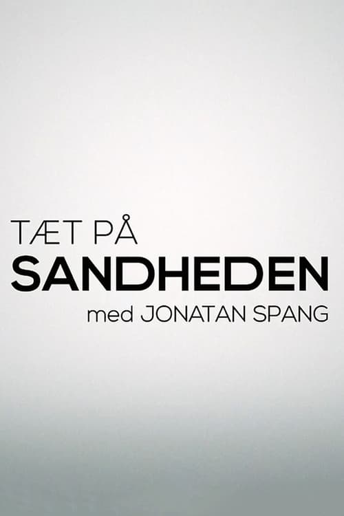 Poster Tæt på sandheden med Jonatan Spang