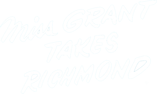 Miss Grant Takes Richmond